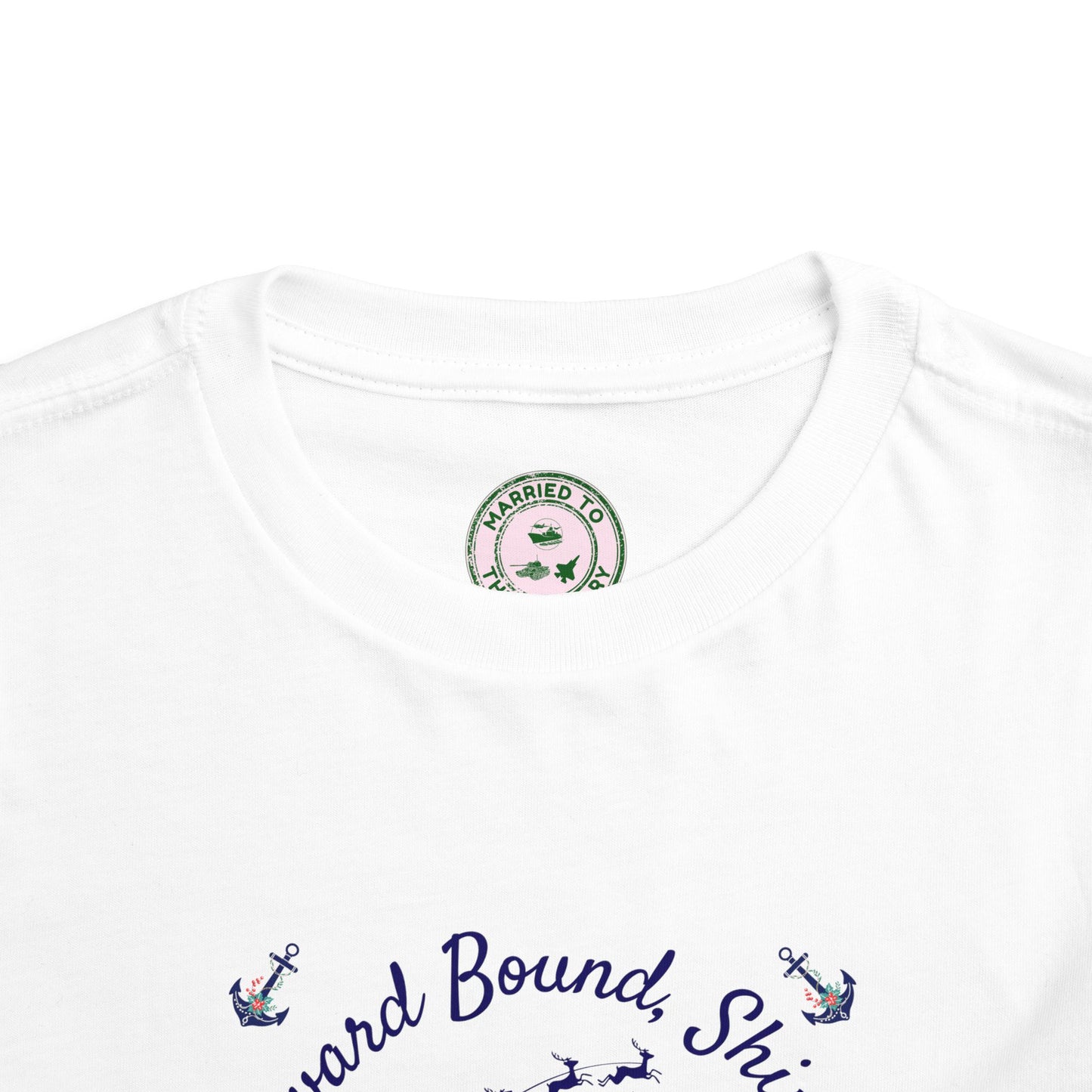 Homeward Bound Navy Shipmate Toddler T-Shirt | Military Christmas Gift for Navy Kids | 5 Colors Available
