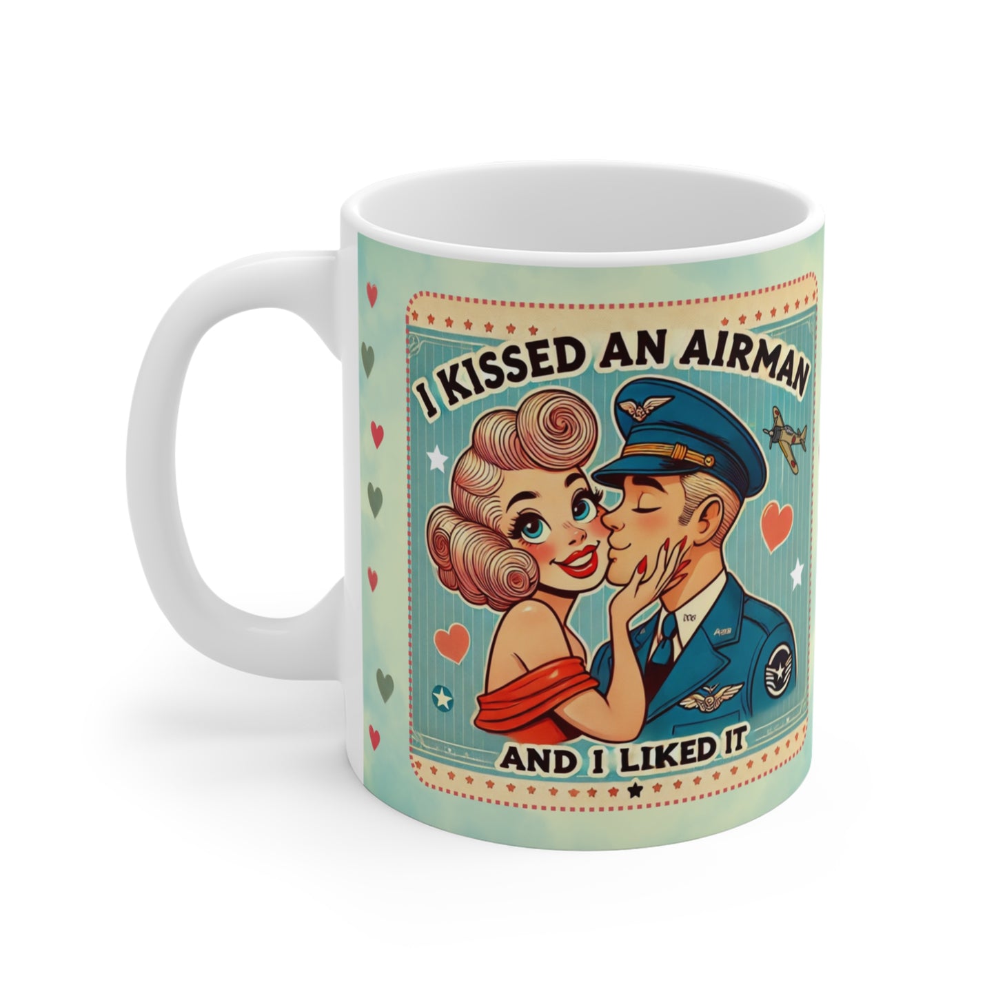 I Kissed an Airman and I Liked It Retro 50s Coffee Mug – Blonde Lady Design