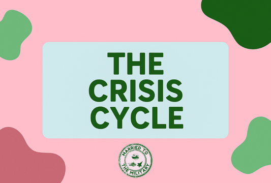 The Crisis Cycle: What Military Spouses Learn in the Hardest Moments