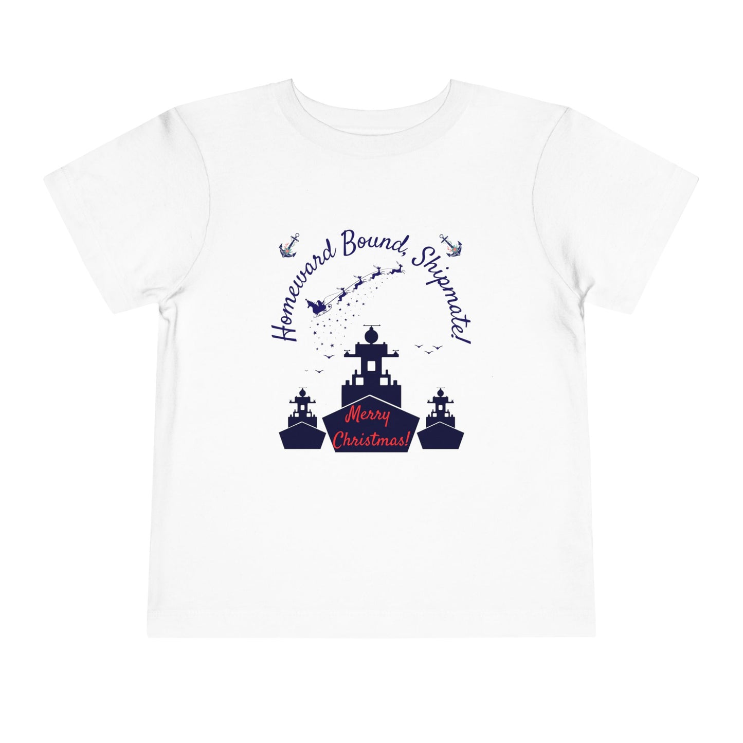 Homeward Bound Navy Shipmate Toddler T-Shirt | Military Christmas Gift for Navy Kids | 5 Colors Available