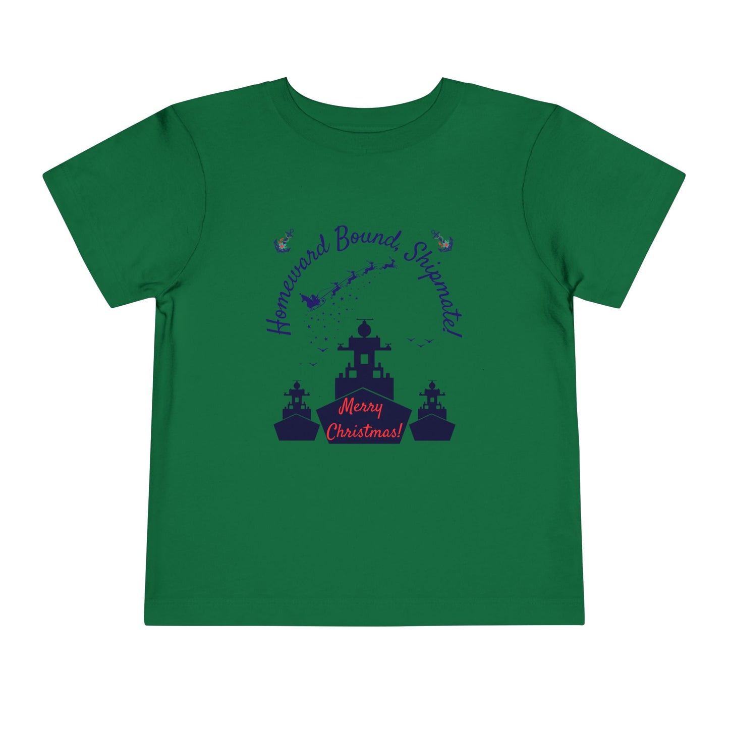 Homeward Bound Navy Shipmate Toddler T-Shirt | Military Christmas Gift for Navy Kids | 5 Colors Available