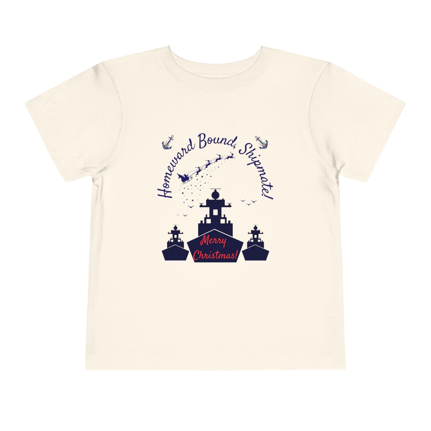 Homeward Bound Navy Shipmate Toddler T-Shirt | Military Christmas Gift for Navy Kids | 5 Colors Available