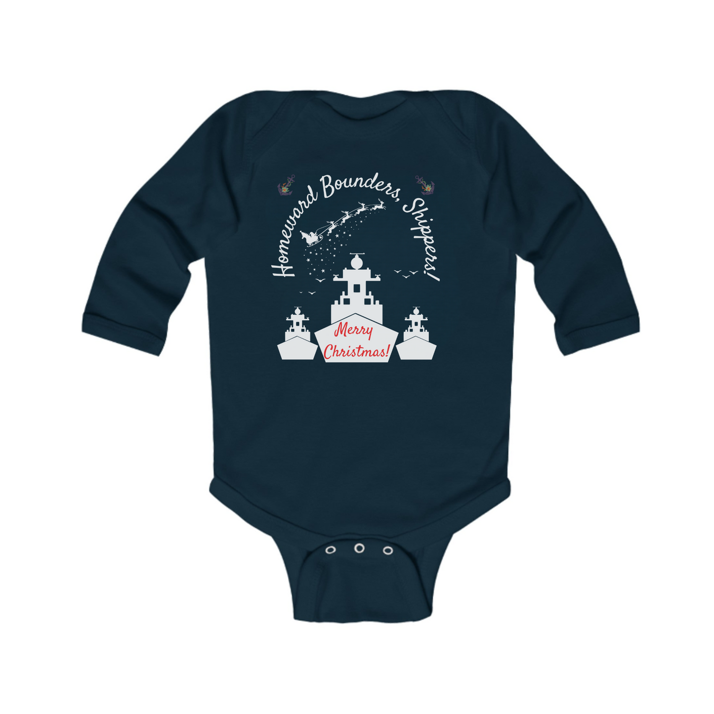 'Homeward Bounders, Shippers!' Christmas Baby Body Suit - 3 Colours Available