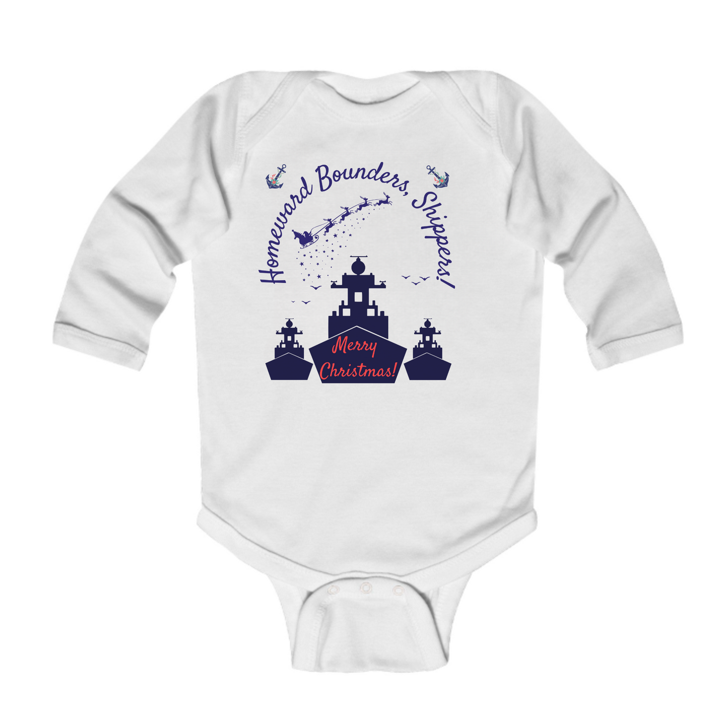 'Homeward Bounders, Shippers!' Christmas Baby Body Suit - 3 Colours Available